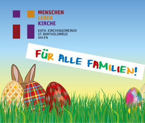 Familiengottesdienste an Ostern